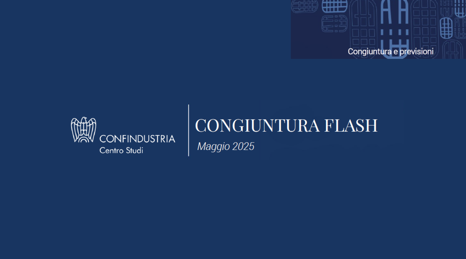 Congiuntura Flash - Maggio 2025